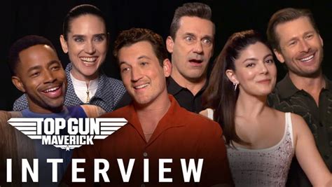'Top Gun: Maverick' Interviews With Miles Teller, Jennifer  .